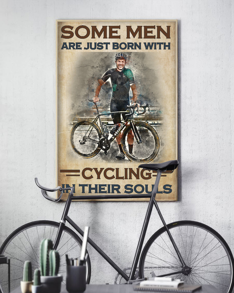 Customized Image WaterColor Poster- Some Men Are Just Born With Cycling In Their Souls  for Men