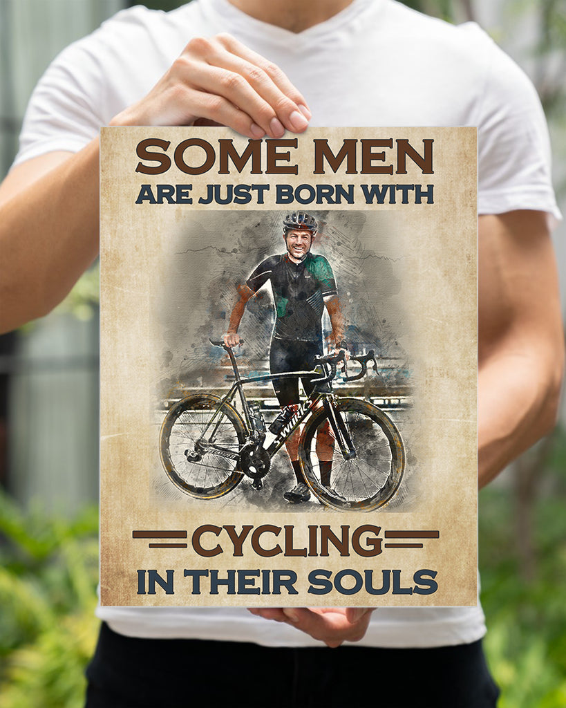 Customized Image Canvas- Some Men Are Just Born With Cycling In Their Souls