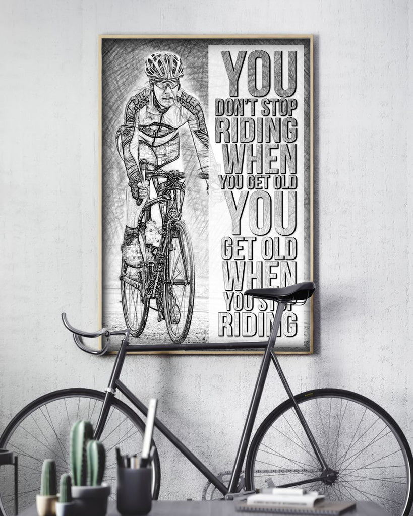 don't stop pedalling Customized Image WaterColor Poster-You Don't Stop Riding When You Get – OS  Cycling Store