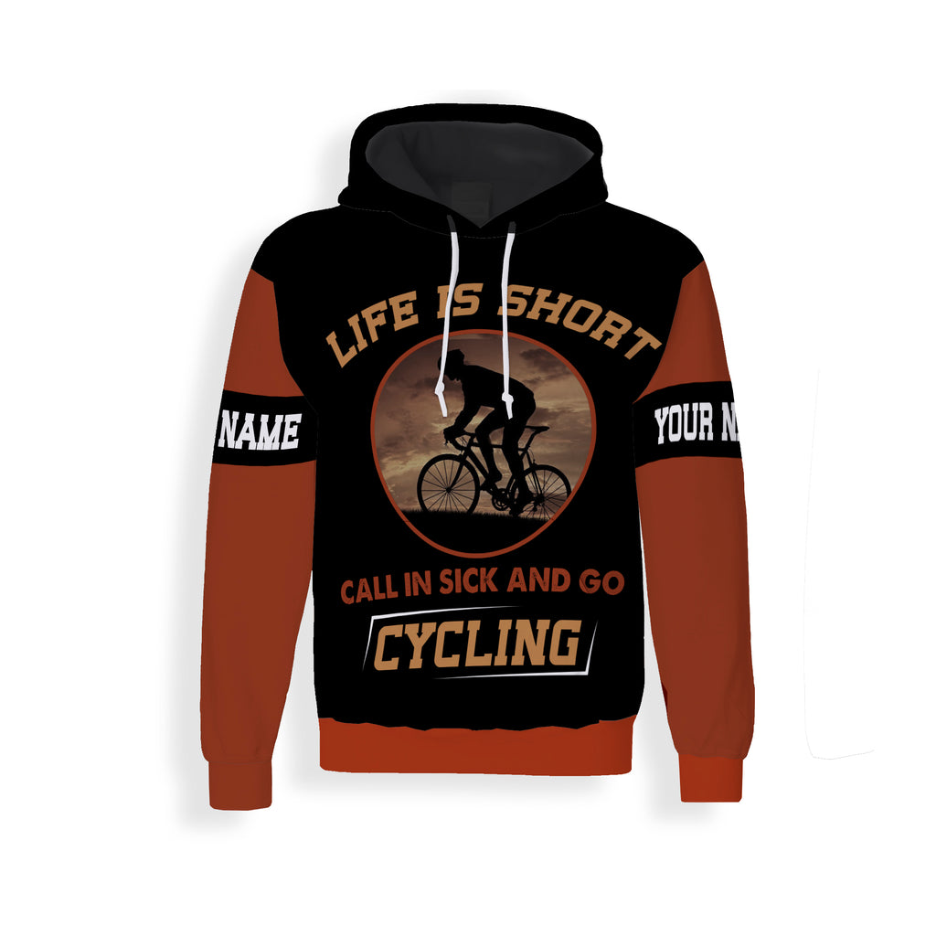 Life Is Short Call In Sick And Go Cycling Custom Name Long Sleeve, Hoodie, And Zip Up Hoodie For Men